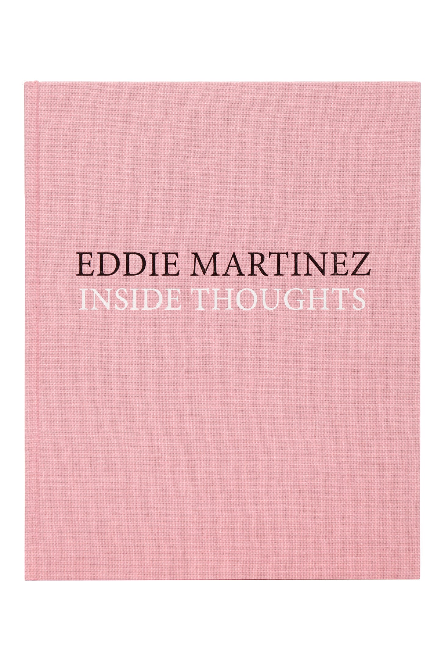 Eddie Martinez: Inside Thoughts