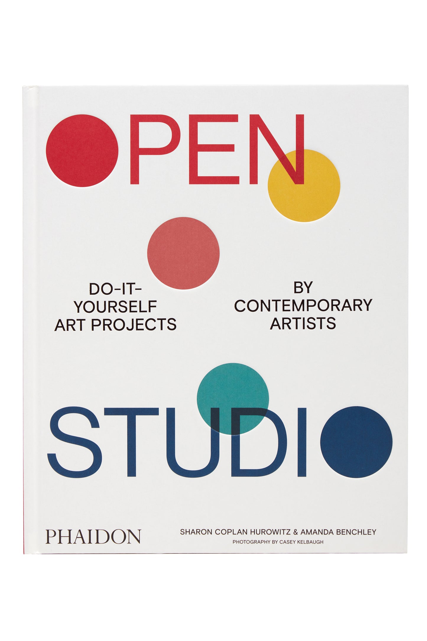 Open Studio: Do-It-Yourself Art Projects by Contemporary Artists